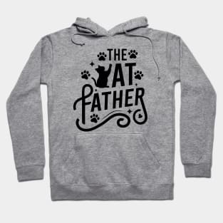 The Cat Father Hoodie